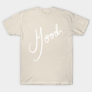 Mood T-Shirt